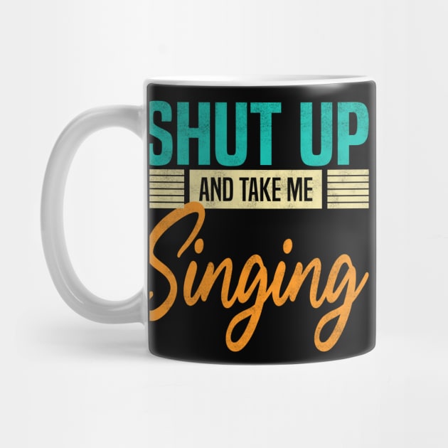 Shut Up And Take Me Singing, Funny Singer by BenTee